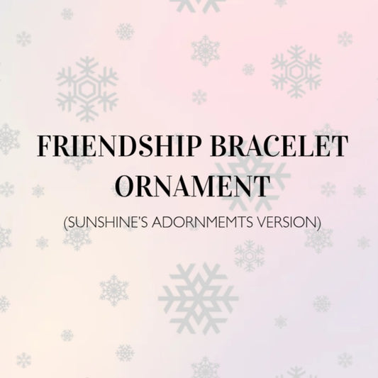 Friendship Bracelet Ornament